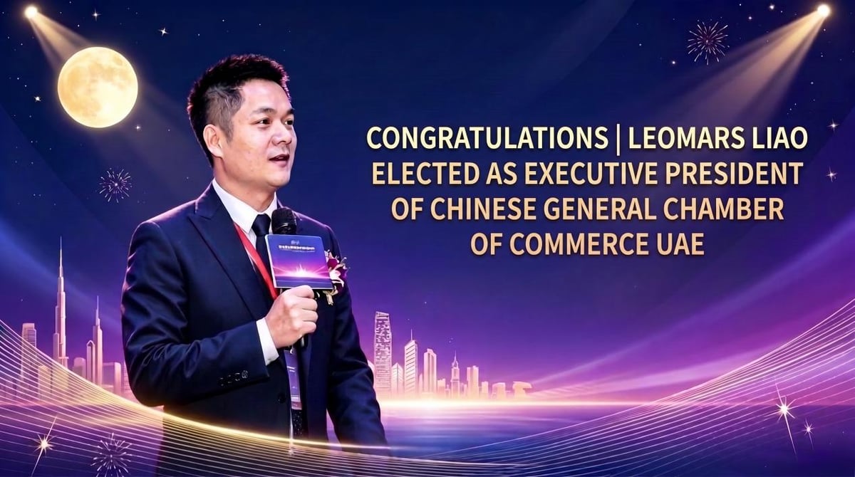 Leomars Liao Elected as Executive President of Chinese General Chamber of Commerce UAE