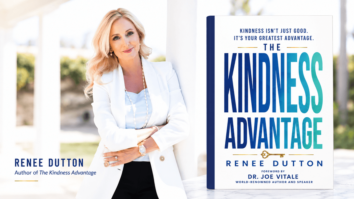 Renee Dutton’s “The Kindness Advantage” Earns International Praise, with Audiobook Coming Soon